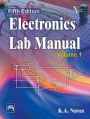 ELECTRONICS LAB MANUAL : VOLUME I