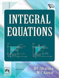 Title: INTEGRAL EQUATIONS, Author: D.C. SHARMA