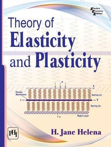 THEORY OF ELASTICITY AND PLASTICITY