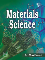 Title: MATERIALS SCIENCE, Author: A. MARIKANI