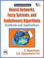 NEURAL NETWORKS, FUZZY SYSTEMS AND EVOLUTIONARY ALGORITHMS : SYNTHESIS AND APPLICATIONS