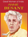 Great Women Of India: Annie Besant