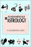 Title: Fundamentals of Astrology, Author: M. Ramakrishna Bhat