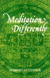 Title: Meditation Differently, Author: Herbert Guenther