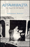 Title: Astavakragita (the Song of the Self Supreme), Author: Radhakaml Mukerjee