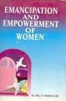 Title: Emancipation and Empowerment of Women, Author: V. Mohini Giri