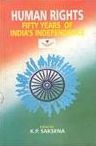 Human Rights: Fifty Years of India's Independence