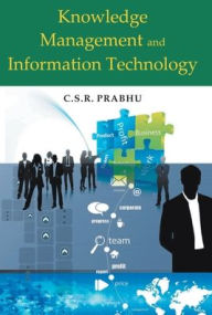 Title: Knowledge Management And Information Technology, Author: Csr Prabhu