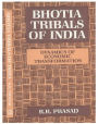 Bhotia Tribals of India: Dynamics of Economic Transformation