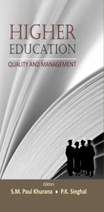 Title: Higher Education: Quality and Management, Author: S. M. Paul Khurana
