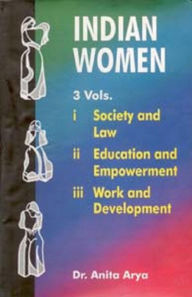 Title: Indian Women: Work And Development, Author: Anita Arya