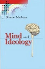 Title: Mind And Ideology, Author: Summer Maclean