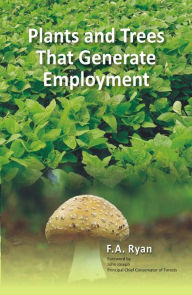 Title: Plants and Trees That Generate Employment, Author: Weber