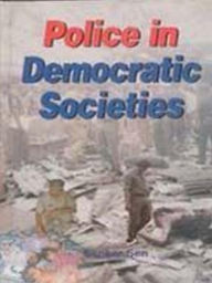 Title: Police in Democratic Societies, Author: Shanker Sen