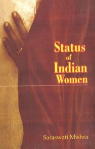 Title: Status of Indian Women, Author: Encephalon