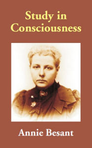 Title: Study in Consciousness, Author: Annie Besant