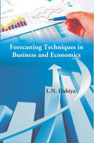 Title: Forecasting Techniques in Business and Economics, Author: L. N. Dahiya