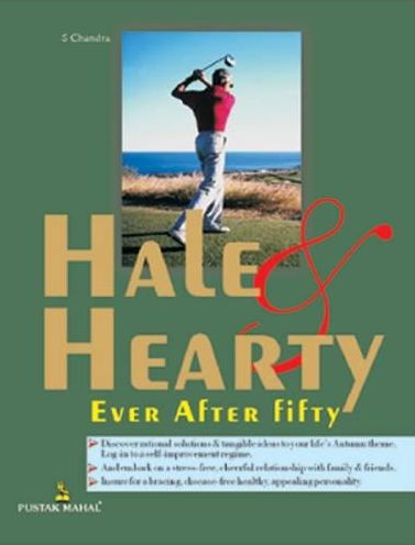 Hale and Hearty: Ever after Fifty