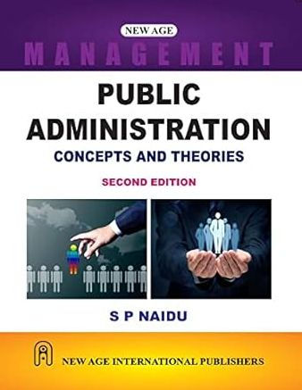 Public Administration: Concepts and Theories