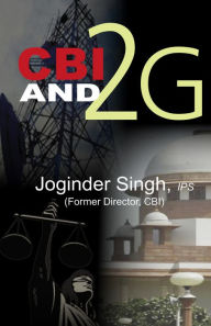 Title: CBI & 2G, Author: Joginder Singh