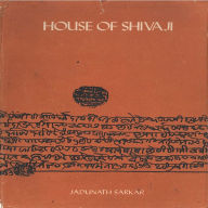 Title: House of Shivaji, Author: Jadunath Sarkar