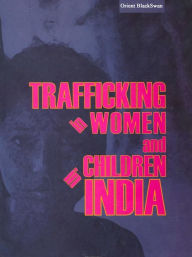 Title: Trafficking in Women and Children in India, Author: ISS: NHRC: UNIFEM