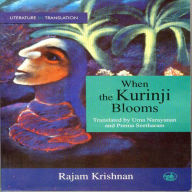 Title: When The Kurinji Blooms, Author: Krishnan Rajam