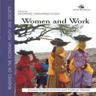 Title: Women and Work, Author: Swaminathan Padmini