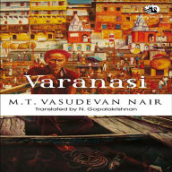 Title: Varanasi, Author: Vasudevan Nair