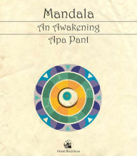 Title: Mandala: An Awakening, Author: Apa Pant