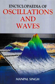 Title: Encyclopaedia of Oscillations and Waves, Author: Manpal Singh