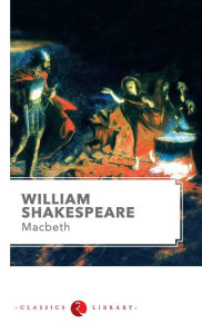 Title: Macbeth by Shakespeare, Author: William Shakespeare