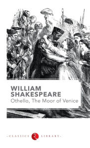 Title: Othello by Shakespeare, Author: William Shakespeare