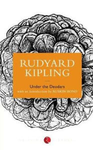 Title: Under The Deodars, Author: Rudyard Kipling