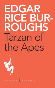 Title: TARZAN OF THE APES, Author: Edgar Rice Burroughs