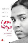 I Am Vidya: A Transgender's Journey