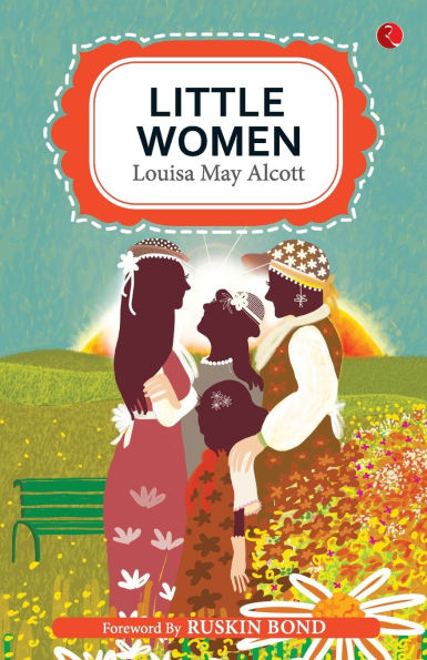 Little Women by Louisa may alcott