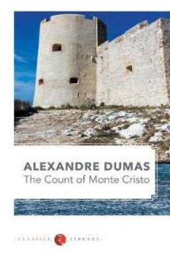 Title: THE COUNT OF MONTE CRISTO, Author: Alexandre Dumas