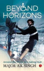 Beyond Horizons: Around The World In A Sailing Boat