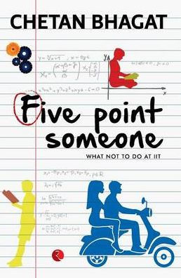 Five Point Someone: What Not to do at IIT / Edition 2