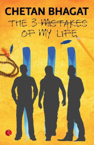 Title: The 3 Mistakes of My Life (English), Author: Chetan Bhagat