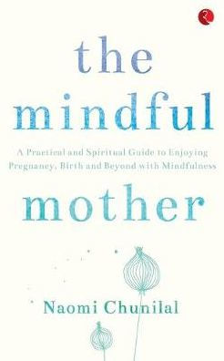 The Mindful Mother