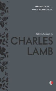 Title: SELECTED ESSAYS BY CHARLES LAMB, Author: Terry O'Brien