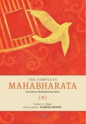 The Complete Mahabharata [9] Santi Parva: Mokshadharma Parva