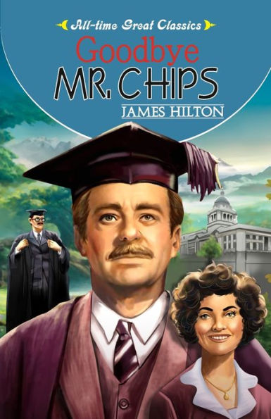 Goodbye Mr. Chips