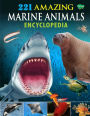 221 Amazing Marine Animals Encyclopedia