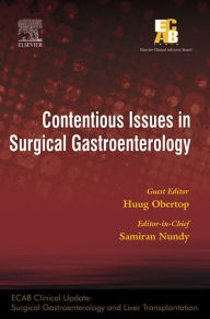 Title: Contentious Issues in Surgical Gastroenterology - ECAB, Author: Elsevier Health Sciences