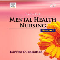 Title: Textbook of Mental Health Nursing, Vol - II, Author: Dorothy Deena Theodore