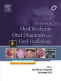 Textbook of Oral Medicine, Oral Diagnosis and Oral Radiology - E-Book