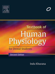 Title: Textbook of Human Physiology for Dental Students, Author: Indu Khurana